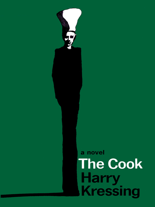 Title details for The Cook by Harry Kressing - Available